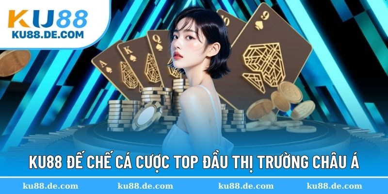 KU88 nhà cái lão làng của ngành game trực tuyến