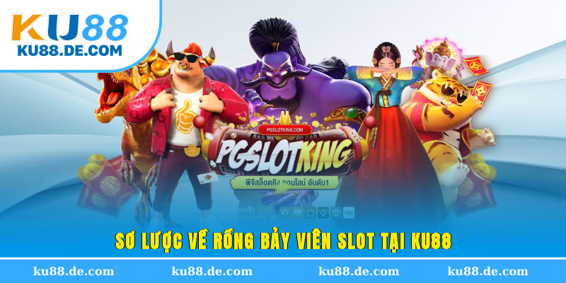 Sơ lược về rồng bảy viên slot tại KU88