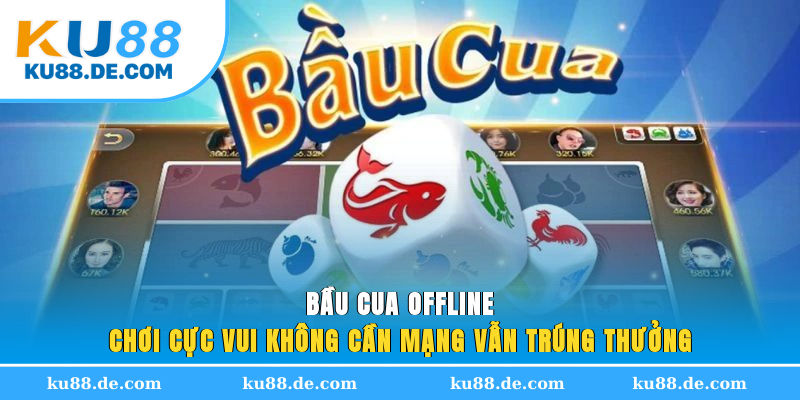 bau-cua-offline